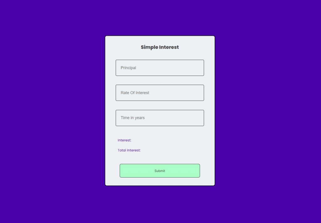 Simple Interest Calculator in Javascript  project for beigners