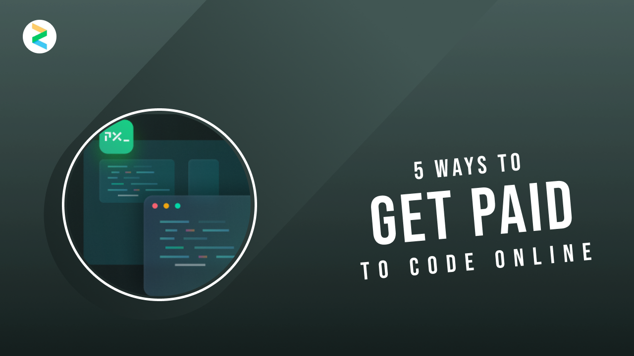 Read more about the article 5 Ways to Get Paid to Code Online