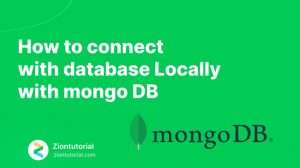 Read more about the article How to connect with database locally with mongo DB | MERN