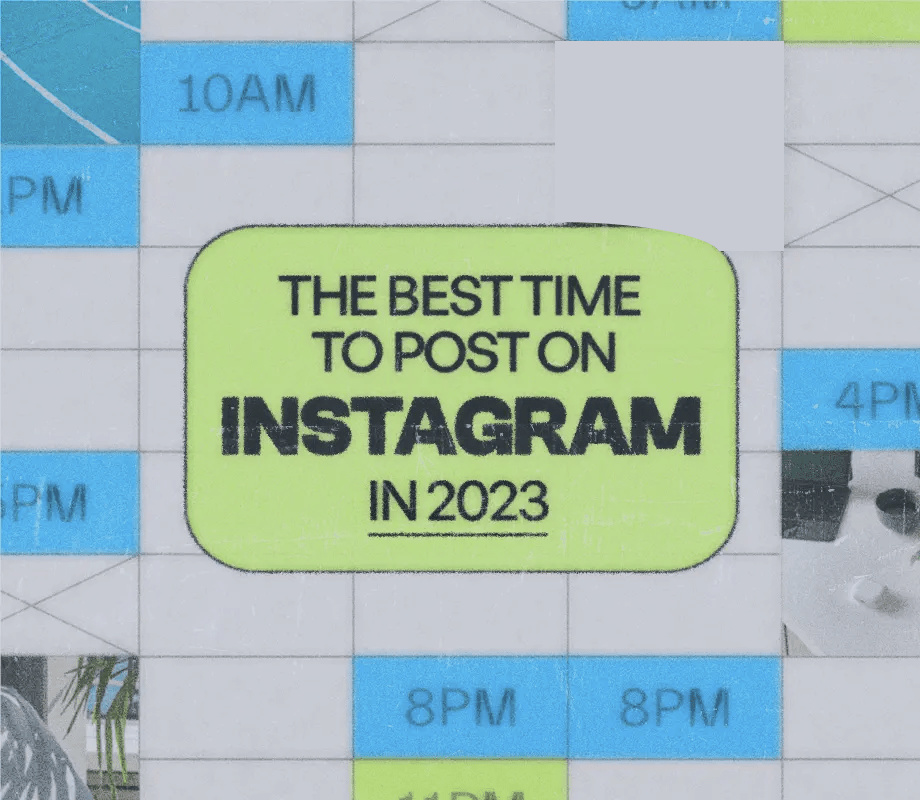 The Best Time to Post on Instagram in 2023 - Later