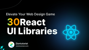 Read more about the article Create Stunning User Interfaces with These Top 30 React UI libraries