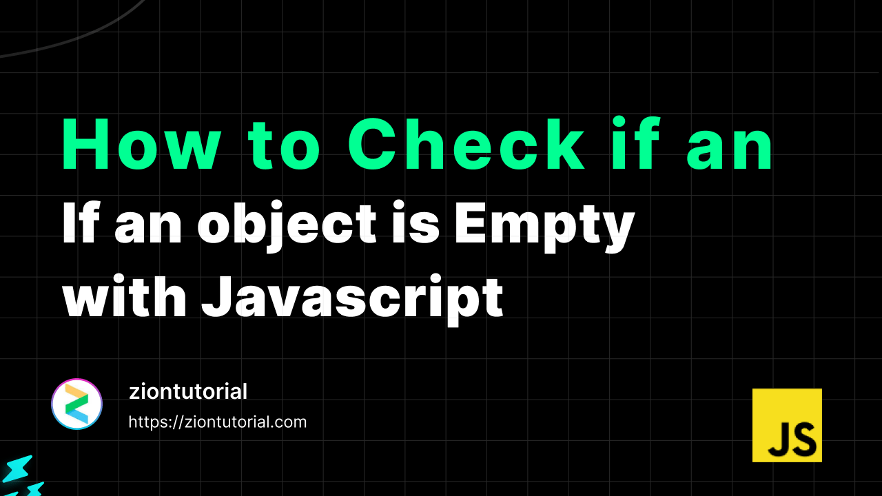 How to Check if an Object is Empty in JavaScript