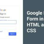 How to make Google Login Form Design using HTML & CSS